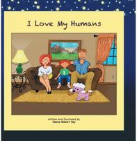 I Love My Humans: Poppy The Pink Poodle Poppy The Pink Poodle