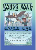 Young Noah Eagle Eye: Eagle Eye Eagle Eye