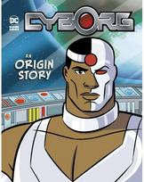 Cyborg: An Origin Story An Origin Story