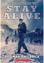 Stay Alive: The Journal of Douglas Allen Deeds, The Donner Party Expedition, 1846