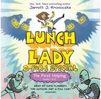 First Helping (Lunch Lady Books 1 & 2): The Cyborg Substitute and the League of Librarians Substitute and the League of Librarians