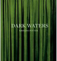 Kristine Potter: Dark Waters