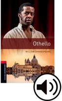 Oxford Bookworms Library: Level 3: Othello Audio Pack: Graded readers for secondary and adult learners secondary and adult learners