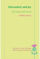 Discomfort and Joy: The Cinema of Bill Forsyth