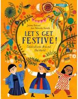 Lets Get Festive!: Celebrations Around the World Celebrations Around the World