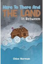 Here to There and the Land in Between