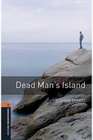 Oxford Bookworms Library: Level 2: Dead Mans Island audio pack