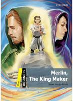 Dominoes: Level 1:: Merlin, The King Maker