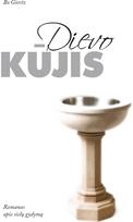 Dievo kūjis. Romanas apie sielų gydymą - Bo Giertz