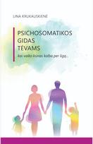 Psichosomatikos gidas tėvams - Lina Krukauskienė