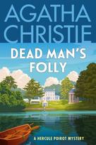 Dead Mans Folly: A Hercule Poirot Mystery: The Official Authorized Edition