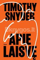 Apie laisvę - Timothy Snyder