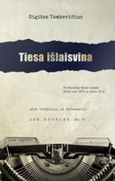 Tiesa išlaisvina - Sigitas Tamkevičius