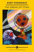 Sirens Of Titan, The science fiction classic and precursor to Douglas Adams