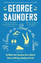 Swim in a Pond in the Rain, From the Man Booker Prize-winning, New York Times-bestselling author of Lincoln in the Bardo