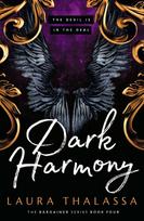 Dark Harmony, The finale to the bestselling smash-hit dark fantasy romance!