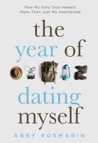 Year of Dating Myself, How My Solo Tour Healed More Than Just My Heartbreak