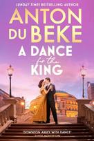 Dance for the King, The brand-new spellbinding and gripping historical drama from the star of Strictly Come Dancing