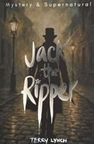 Jack the Ripper, The Whitechapel Murderer