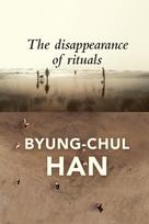 Disappearance of Rituals, A Topology of the Present