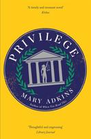 Privilege, A smart, sharply observed novel about gender and class set on a college campus
