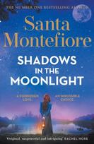 Shadows in the Moonlight, The sensational and devastatingly romantic new novel from the number one bestselling author!