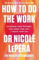 How To Do The Work, the million-copy global bestseller