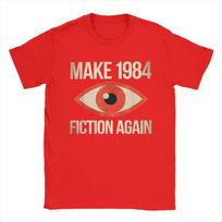 1984 Make Orwell Fiction Again Eye T Shirt Men Cotton Novelty T-Shirt Round Collar Dystopian Satire Tee Short Sleeve merchandise S
