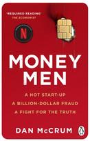 Money Men, A Hot Startup, A Billion Dollar Fraud, A Fight for the Truth