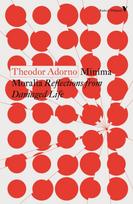 Minima Moralia, Reflections from Damaged Life