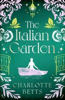 Italian Garden, The perfect historical fiction to fall in love with this spring!