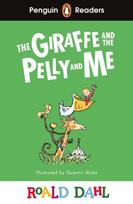 Penguin Readers Level 1: Roald Dahl The Giraffe and the Pelly and Me (ELT Graded Reader), Abridged Edition