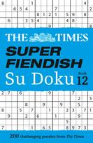 Times Super Fiendish Su Doku Book 12, 200 Challenging Puzzles