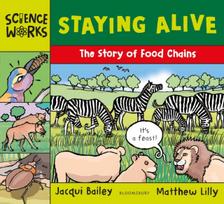 Staying Alive, The Story of a Food Chain