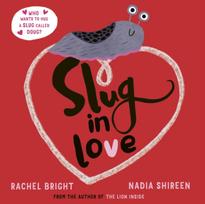 Slug in Love, a funny, adorable hug of a book