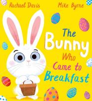 Bunny Who Came to Breakfast (PB)