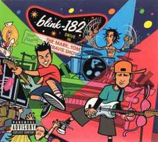 CD Blink-182 - The Mark, Tom And Travis Show (The Enema Strikes Back!)