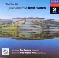 CD Various - The Top 20 Your Hundred Best Tunes, The Latest Top Twenty From The Favourite BBC Radio Two Programme