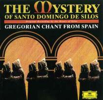 CD Chorus Of Monks Of The Abbey Of Santo Domingo De Silos* - The Mystery Of Santo Domingo De Silos: Gregorian Chant From Spain