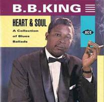 CD B.B. King - Heart & Soul (A Collection Of Blues Ballads)