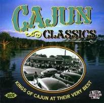 CD Various - Cajun Classics (Kings Of Cajun At Their Very Best)
