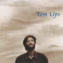 CD Tom Lips - Made Of Sky