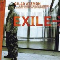 CD Gilad Atzmon & The Orient House Ensemble & Reem Kelani & Dhafer Youssef - Exile