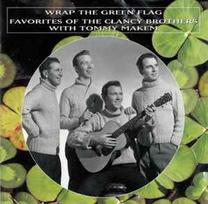 CD The Clancy Brothers With Tommy Makem* - Wrap The Green Flag - Favorites Of The Clancy Brothers With Tommy Makem