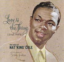 CD Nat King Cole - Love Is The Thing (And More) (naudota)