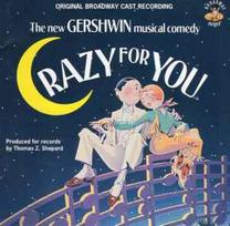 CD Original Broadway Cast* - Crazy For You: The New Gershwin Musical Comedy (naudota)