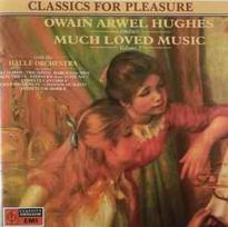 CD Owain Arwel Hughes With The & Hallé Orchestra - Much Loved Music - Volume 2
