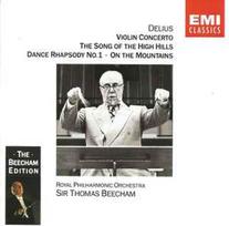 CD Delius* - & Sir Thomas Beecham - Violin Concerto, Song of the High Hills