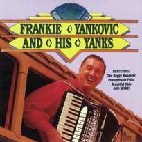 CD Frankie Yankovic And His Yanks - The Happy Wanderer