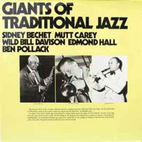 CD Sidney Bechet, & Mutt Carey, & Wild Bill Davison, & Edmond Hall, & Ben Pollack - Giants Of Traditional Jazz